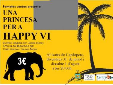 Pometes Verdes presenta: Una princesa per a Happy VI