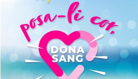 Aquest estiu, posa-li cor, dona sang.
