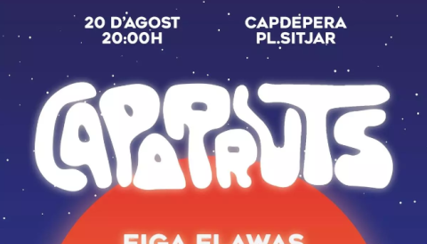 PRIMERA EDICIÓ DEL FESTIVAL CAPARRUTS A CAPDEPERA