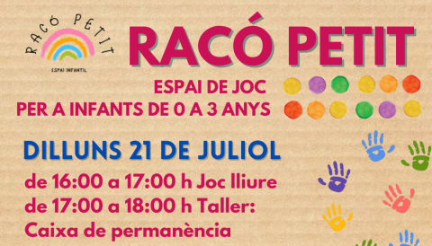  RACÓ PETIT ESPAI DE JOC PER A INFANTS DE 0 A 3 ANYS