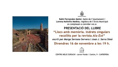 Presentació del llibre "Llocs amb memòria. Indrets singulars recollits per la revista Ala Est"