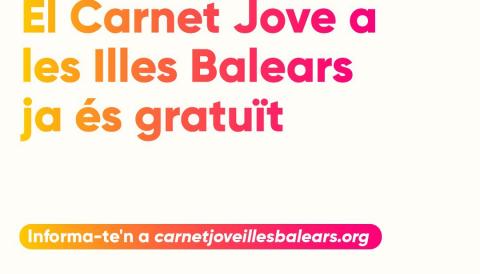  El Carnet Jove a les Illes Balears ja és gratuït